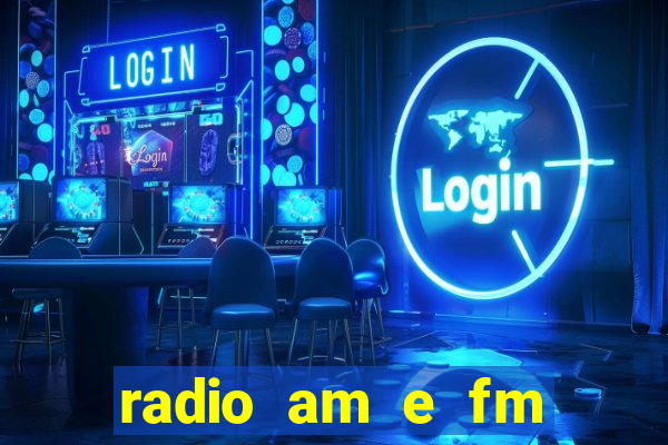 radio am e fm casas bahia